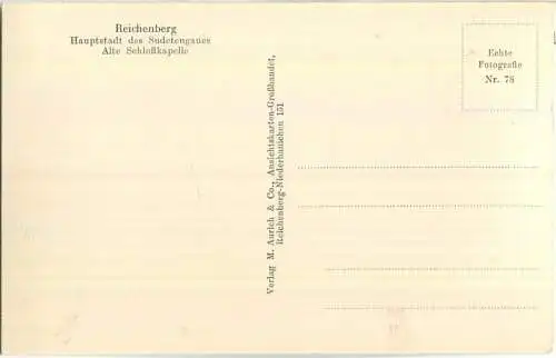 Reichenberg - Liberec - Alte Schlosskapelle  - Foto-Ansichtskarte - Verlag M. Aurich & Co Reichenberg-Niederhanichen