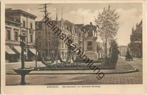 Graudenz - Grudziadz - Getreidemarkt - Bismarck-Denkmal - Verlag M. M. Gr.