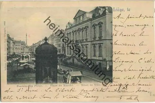 Liege - Fontaine du Peron  - Place du Marche - Hotel de Ville - Verlag Felix de Ruyter Huy