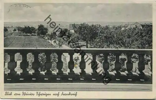 Schweigen - Blick vom Weintor nach Frankreich - Verlag Franckh Stuttgart gel. 1938