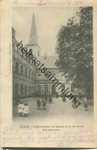 Anzin -Etablissement des Dames de la Ste.-Union - Verlag P. et G. Giard Valenciennes