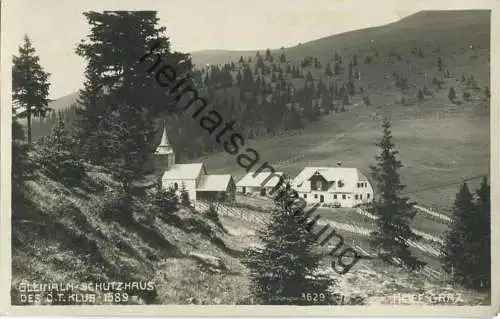 Gleinalm Schutzhaus - Foto-AK - Verlag Helff Graz 1921