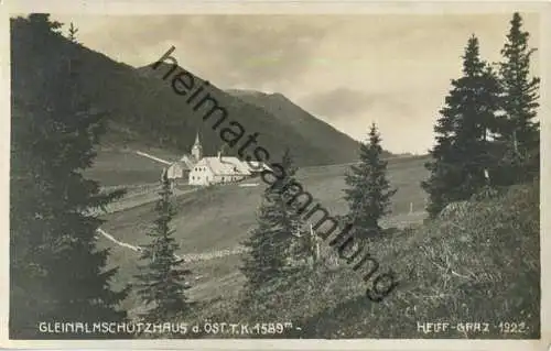 Gleinalmschutzhaus - Foto-AK - Verlag Helff Graz 1922 gel. 1923