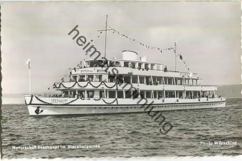 Fahrgastschiff Seeshaupt im Starnbergersee - Foto-Ansichtskarte - Verlag Richard Wörsching Starnberg