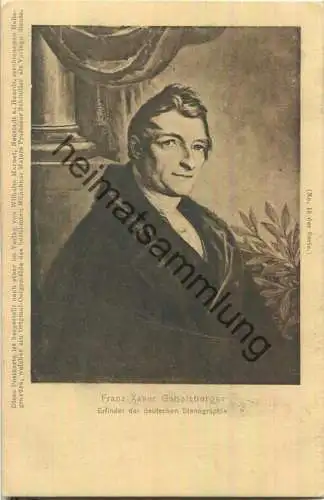 Franz Xaver Gabelsberger - Erfinder der deutschen Stenographie - Verlag Wilhelm Marnet Neustadt a. d. H.