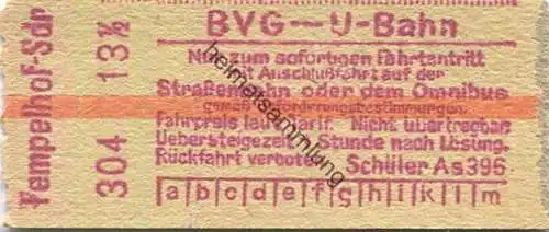 Deutschland - Berlin - BVG - U-Bahn Fahrkarte mit Anschlussfahrt auf der Strassenbahn oder dem Omnibus - Tempelhof Südri