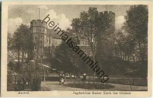 Aachen - Jagdschloss Kaiser Karls des Grossen - Verlag Leonard Tietz AG