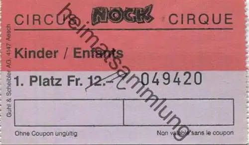 Schweiz - Circus Nock - Eintrittskarte Kinder