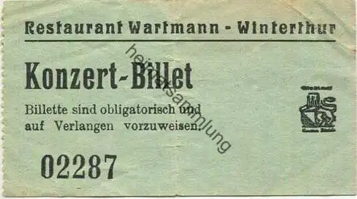 Schweiz - Winterthur - Restaurant Wartmann - Konzert-Billet