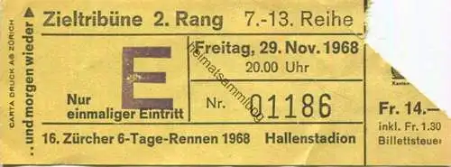 Schweiz - 16. Zürcher 6-Tage-Rennen 1968 - Zieltribüne - Eintrittskarte