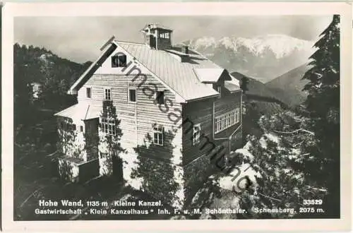 Hohe Wand - Kleine Kanzel - Klein Kanzelhaus - Inhaber F. u. M. Schönthaler - Schneeberg - Foto-Ansichtskarte