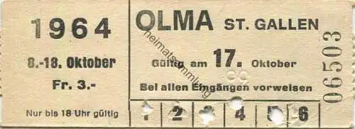 Schweiz - Olma - St. Gallen 1964 - Eintrittskarte