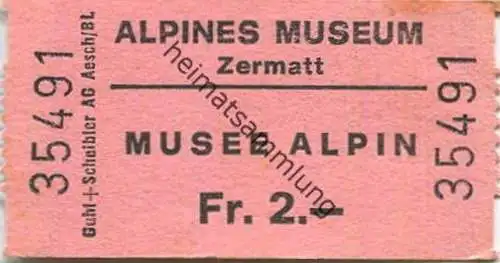 Schweiz - Zermatt - Alpines Museum - Eintrittskarte