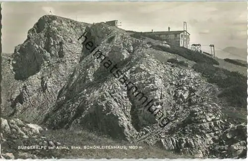 Bürgeralpe bei Aflenz  - Schönleitenhaus - Foto-Ansichtskarte - Verlag P. Ledermann Wien 1962