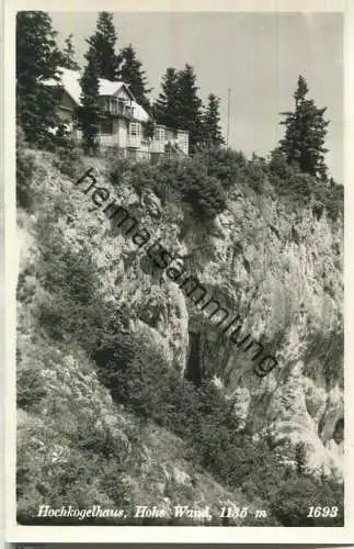 Hochkogelhaus - Hohe Wand - Foto-Ansichtskarte - Verlag Franz Schneidhofer Neunkirchen