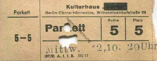 Deutschland - Berlin Kulturhaus Oberschöneweide Wilhelminenhofstrasse 68 - Eintrittskarte