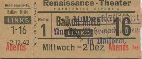 Deutschland - Renaissance-Theater - Berlin Hardenberg-Strasse 6 - Unverkäuflich! Nur für Wehrmachtsanhehörige - Eintritt