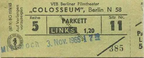 Deutschland - Berlin - VEB Berliner Filmtheater Colosseum - Kinokarte 1965 Parkett 1,20 M