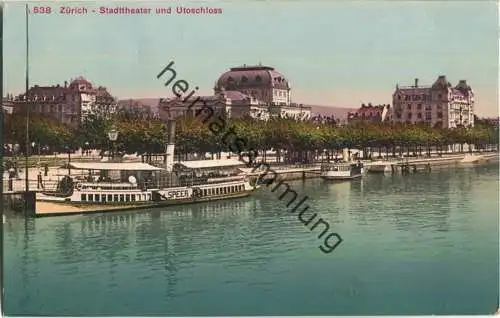 Zürich - Stadttheater und Utoschloss - Dampfer Speer - Edition Photoglob Zürich 20er Jahre
