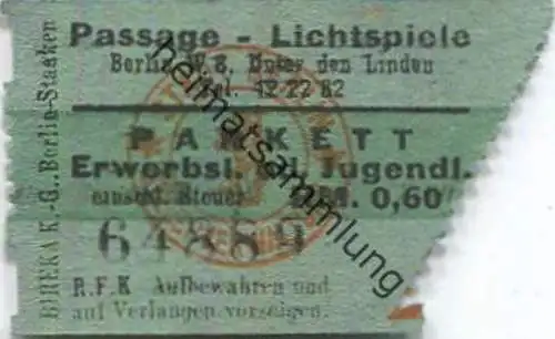 Deutschland - Passage-Lichtspiele - Berlin Unter den Linden Eintrittskarte 1942 RM 0,60 Parkett