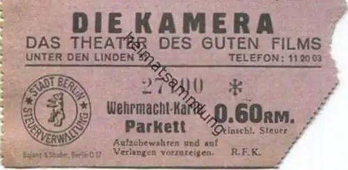 Deutschland - Die Kamera - Das Theater des guten Films - Berlin Unter den Linden - Eintrittskarte 1942 Wehrmachts-Karte