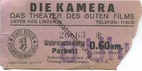 Deutschland - Die Kamera - Das Theater des guten Films - Berlin Unter den Linden - Eintrittskarte 1942 Wehrmachts-Karte