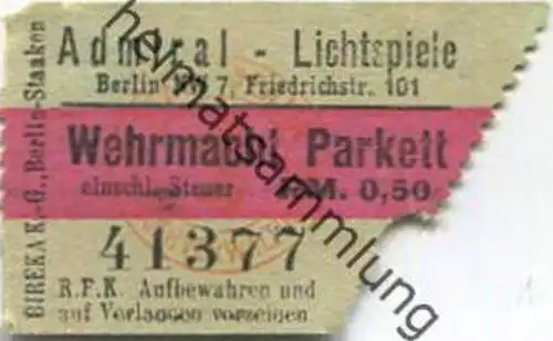 Deutschland - Admiral Lichtspiele - Berlin Friedrichstrasse 101 - Eintrittskarte Wehrmacht Parkett RM 0,50