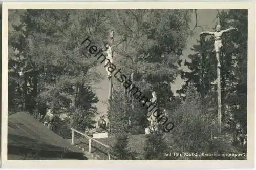 Bad Tölz - Kreuzigungsgruppe - Foto-Ansichtskarte - Verlag Max Lerpscher Bad Tölz