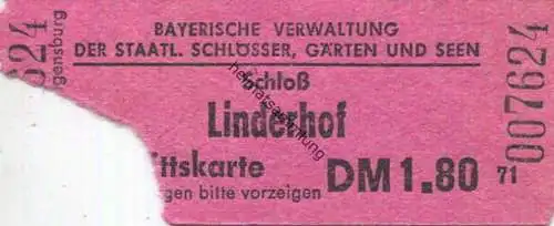 Deutschland - Bayerische Verwaltung der Staatlichen Schlösser Gärten und Seen - Linderhof - Eintrittskarte DM 1.80