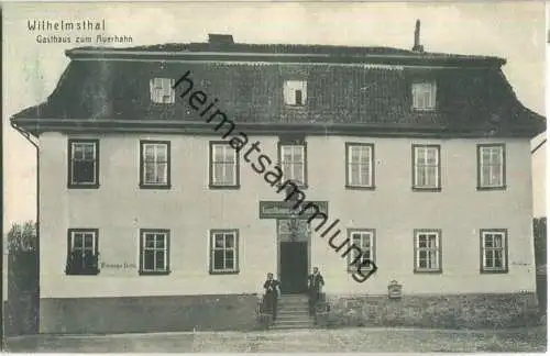 Wilhelmsthal - Gasthaus zum Auerhahn - Verlag Wilh. Schütz Eisenach