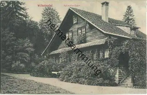 Wilhelmsthal - Schweizerhaus - Verlag Wilh. Schütz Eisenach
