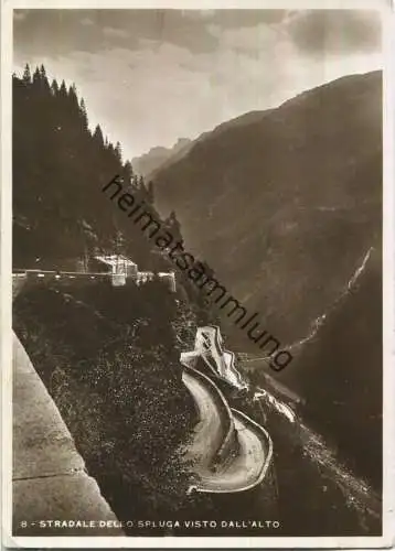 Stradale dello Spluga visto dall'alto - Foto-Ansichtskarte - Ediz. Groppo Luigi Campodolcino 1935