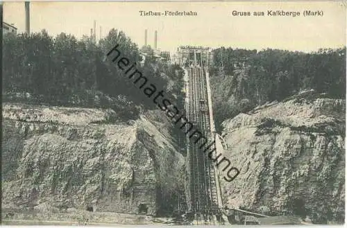 Kalkberge - Tiefbau Förderbahn - Verlag J. Goldiner Berlin 1910