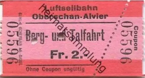 Schweiz - Luftseilbahn Oberschan Alvier - Berg- und Talfahrt - Fahrschein Fr. 2.-