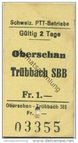 Schweiz - Schweizerische PTT-Betriebe - Oberschan Trübbach SBB - 1968 Fahrkarte Fr. 1.-