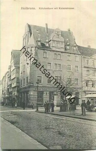 Heilbronn - Kaiserstrasse mit Kätchenhaus - Verlag C. Brenner-Schilling Heilbronn 1905