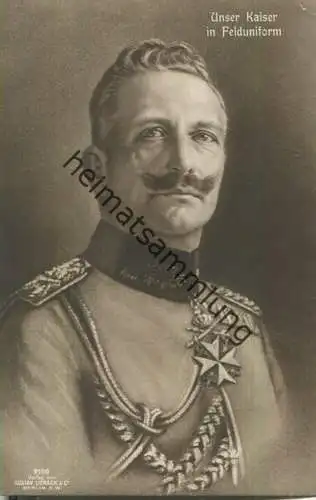 Unser Kaiser in Felduniform - Verlag Gustav Liersch & Co. Berlin