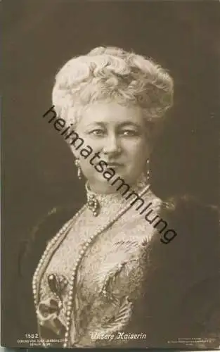 Unsere Kaiserin - Phot. NPG - Verlag Gustav Liersch & Co. Berlin
