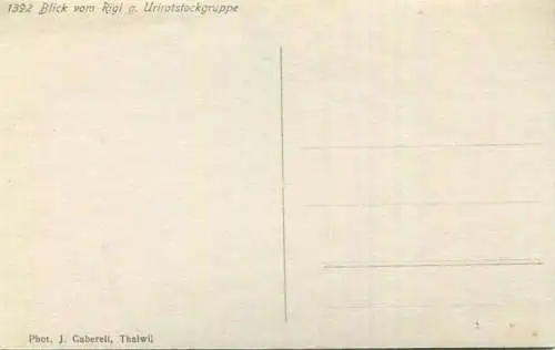 Blick vom Rigi gegen Urirotstockgruppe - Foto-AK - Verlag J. Gaberell Thalwil