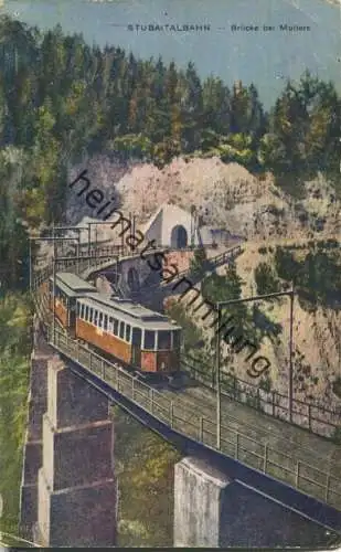 Stubaitalbahn - Brücke bei Mutters - Verlag Karl Redlich Innsbruck