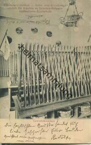 Dresden-Striesen - Freimaurerinstitut - Loge - Lehr- und Erziehungsanstalt für Knaben - Gewehrkammer
