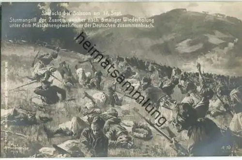 Schlacht bei Soisson - signiert Felix Schwormstädt - Verlag Gustav Liersch & Co Berlin Nr. A 70