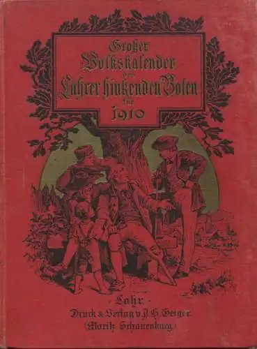 Deutschland - Großer Volkskalender des Lahrer hinkenden Boten für 1910 - 200 Seiten - Kalender - Trächtigkeits- und Brüt