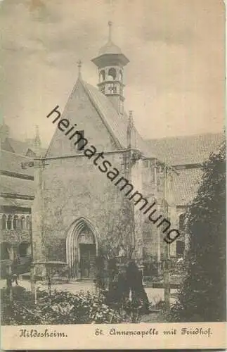 Hildesheim - St. Annenkapelle mit Friedhof - Verlag Richard Borek Braunschweig ca. 1900