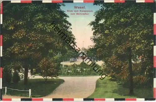Wesel - Kaiserplatz zum Berliner Tor - Feldpost - Zensur P. Ü. K. Wesel