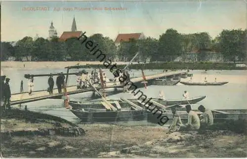 Ingolstadt - Pioniere beim Brückenbau - Verlag W. H. D. 7896 - Feldpost