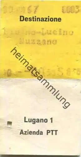 Schweiz - Destinazione Lucino Muzzano Lugano1 Azienda PTT - Fahrkarte 1967