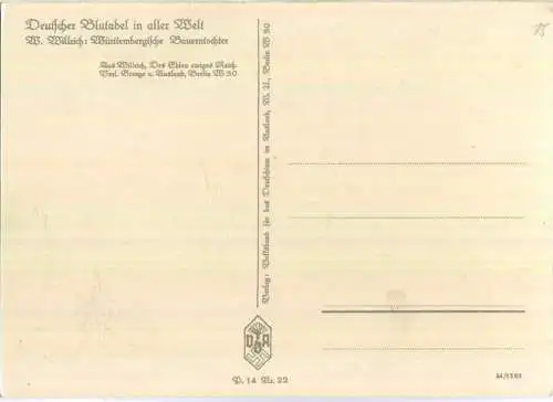 Willrich - Deutscher Blutadel - Württembergische Bauerntochter - Verlag Volksbund für das Deutschtum im Ausland Berlin