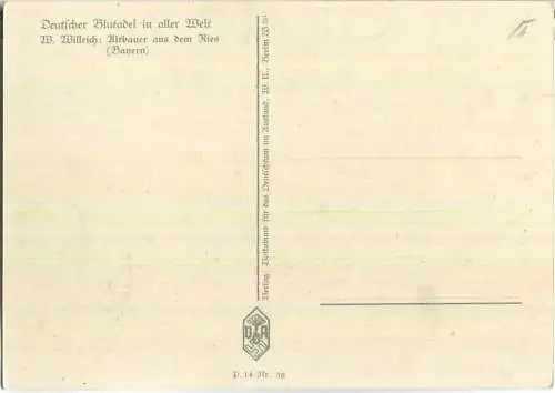 Willrich - Deutscher Blutadel - Altbauer aus dem Ries - Verlag Volksbund für das Deutschtum im Ausland Berlin