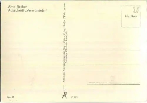 Arno Breker - Verwundeter - Film Foto Verlag Berlin Nr. 33